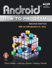 Android How to Program; Paul J Deitel; 2014