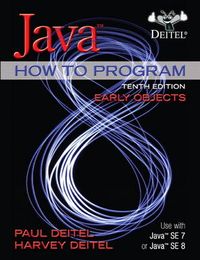 Java How to Program Early Objects; Harvey Deitel, Paul Deitel; 2014