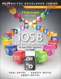 iOS 8 for Programmers; Paul J. Deitel; 2014