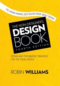 Non-Designer's Design Book, The; Robin Williams; 2015