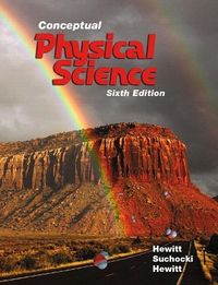 Conceptual Physical Science; Paul G Hewitt; 2016