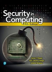 Security in Computing; Charles P Pfleeger; 2015