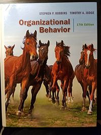 Organizational Behavior; Robbins Stephen, Timothy A. Judge; 2016