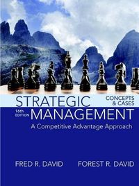 Strategic Management; Fred David, Forest David, Meredith David; 2016