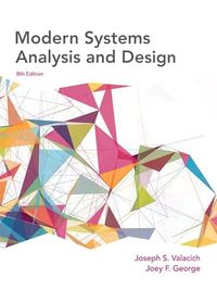 Modern Systems Analysis and Design; Joseph S Valacich; 2016