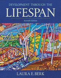 Development Through the Lifespan; Laura Berk; 2017