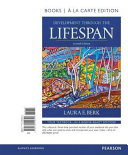 Development Through the Lifespan; Laura E. Berk; 2017