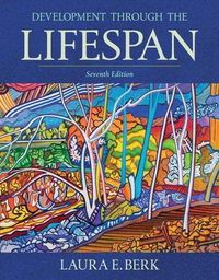 Development Through the Lifespan Plus NEW MyDevelopmentLab-- Access Card Package; Laura E Berk; 2016