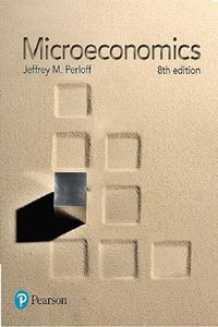 Microeconomics; Jeffrey Perloff; 2017
