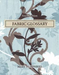 Fabric Glossary; Mary Humphries; 2008