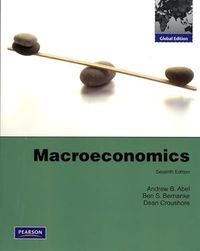 Macroeconomics; Andrew Abel, Ben Bernanke, Dean Croushore; 2010