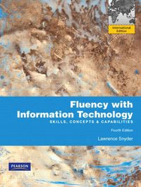 Fluency with Information Technology; Lawrence Snyder; 2010