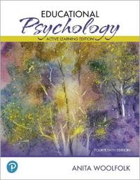 Educational Psychology; Anita Woolfolk; 2019