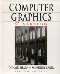 Computer Graphics, C Version; Donald D Hearn; 1996