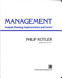 Marketing Management: Analysis, Planning, Implementation, and ControlPrentice Hall International EditionsPrentice-Hall series in marketing; Philip Kotler; 1988