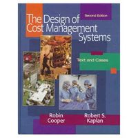 Design of Cost Management Systems; Alan Cooper; 1998