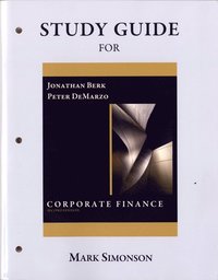 Study Guide for Corporate Finance; Jonathan Berk; 2010