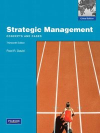 Strategic Management; Fred R. David, Fred R. DavidFred R. David; 2010