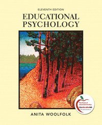 Educational Psychology; Anita Woolfolk; 2009