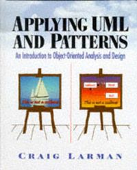 Applying UML and Patterns; Larman; 1997