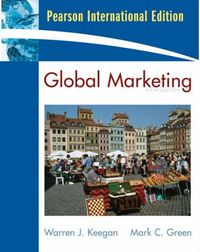 Global Marketing; Warren J. Keegan, Mark Green; 2007