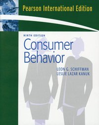 Consumer Behavior; Leon G. Schiffman, Leslie Lazar Kanuk; 2008