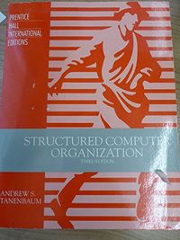Structured computer organization; Andrew S. Tanenbaum; 1990