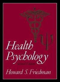 Health Psychology; Howard S. Friedman; 2001