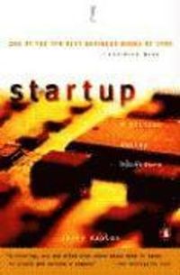 Startup: A Silicon Valley Adventure; Jerry Kaplan; 1996