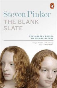 The Blank Slate; Steven Pinker; 2019