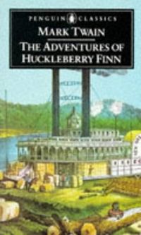 Adventures Of Huckleberry Finn; Mark Twain; 1983