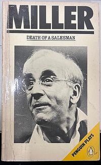 Death of a salesman : certain private conversations in two acts and a requiem; Arthur Miller; 0