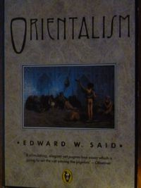 Orientalism; Edward Said; 1985
