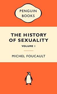 The History of Sexuality: The Will to Knowledge: Vol. 1, Volym 1Popular Penguins; Michel Foucault; 0