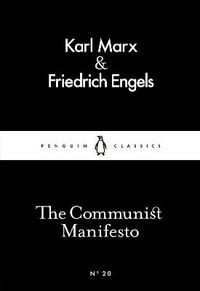 The Communist Manifesto; Karl Marx, Friedrich Engels; 2015