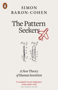 The Pattern Seekers; Simon Baron-Cohen; 2022