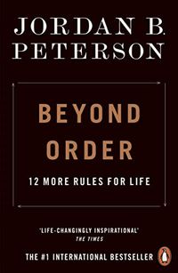 Beyond Order; Jordan B. Peterson; 2022