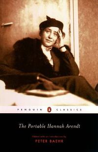 The Portable Hannah Arendt; Hannah Arendt; 2003