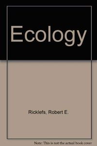 Ecology; Robert E. Ricklefs; 1979