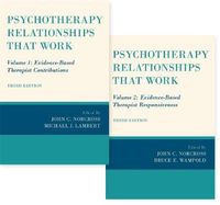 Psychotherapy Relationships that Work, 2 vol set; Bruce E Wampold; 2019