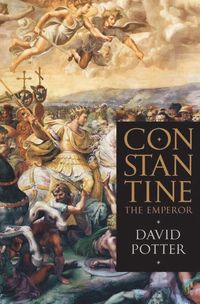 Constantine the Emperor; David Potter; 2015