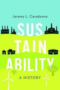Sustainability; Jeremy L. Caradonna; 2016