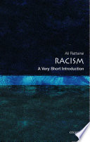 Racism: A Very Short Introduction; Rattansi Ali; 2007