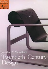 Twentieth Century Design; Jonathan M Woodham; 1997