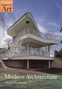 Modern Architecture; Alan Colquhoun; 2002