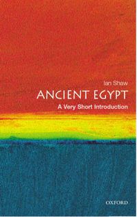 Ancient Egypt: A Very Short Introduction; Ian Shaw; 2004