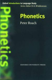 Phonetics; Peter Roach; 2001