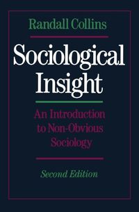 Sociological Insight; Randall Collins; 1992