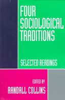 Four Sociological Traditions: Selected Readings; Randall Collins; 1994