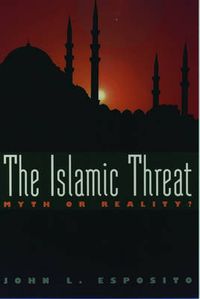 The Islamic Threat; John L. Esposito; 1995